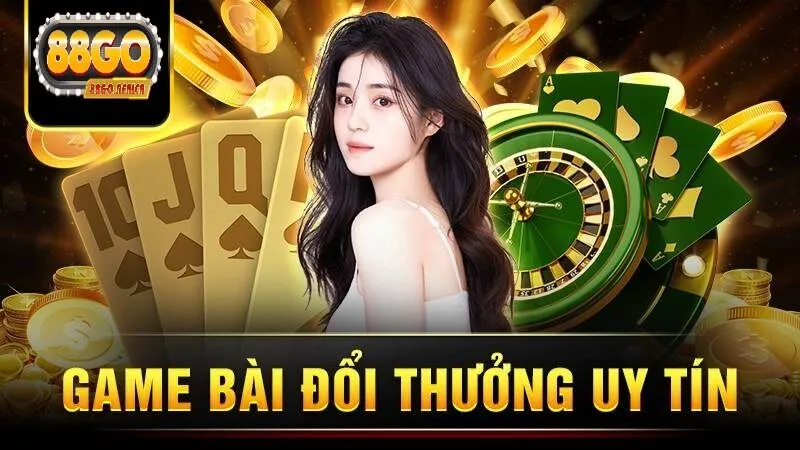 Game Bài Đổi Thưởng 88GO - Bí Quyết Dành Thắng Lớn