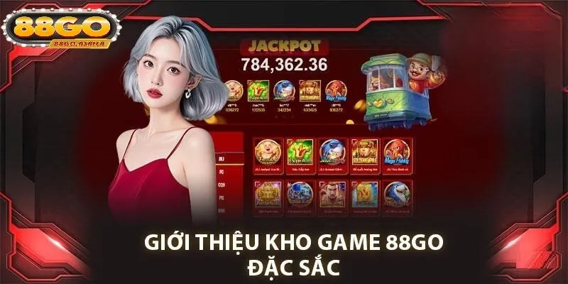 Tải 88GO - Khám Phá Thế Giới Giải Trí Đỉnh Cao 
